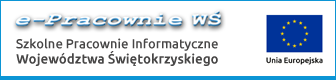 Znak Projektu Szkolne Pracownie Informatyczne Województwa Świętokrzyskiego i Unii Europejskiej